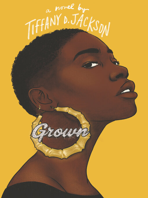 Title details for Grown by Tiffany D. Jackson - Wait list